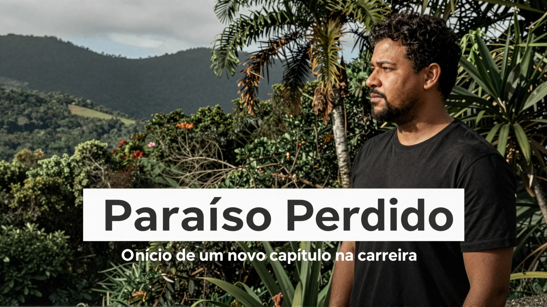 Paraíso Perdido: O início de um novo capítulo na carreira de Juliano Floss