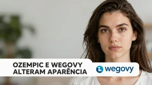 Ozempic e Wegovy alteram aparncia efeitos colaterais que impactam a autoestima