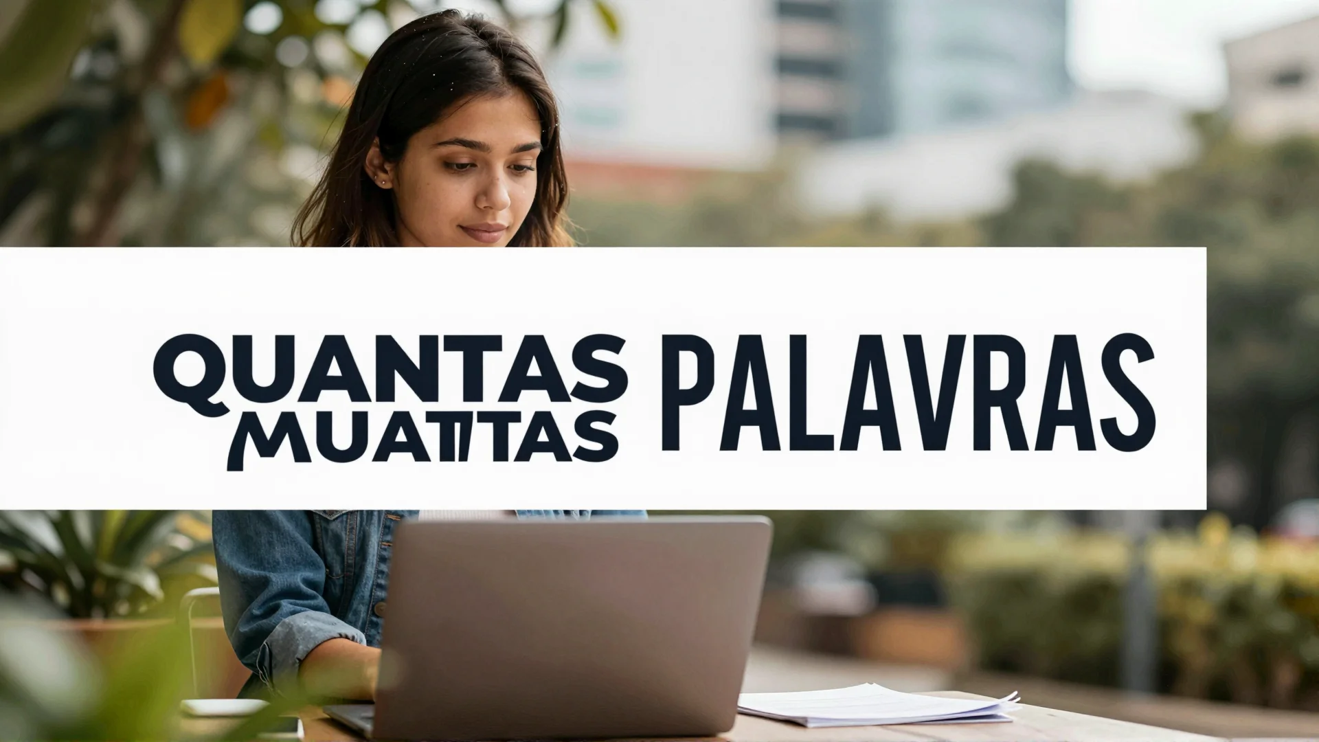 Quantas palavras?