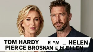 Tom Hardy Pierce Brosnan e Helen Mirren voltam juntos para o Paramount com a sri