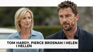 Tom Hardy Pierce Brosnan e Helen Mirren retornam em srie do Paramount tudo sobre