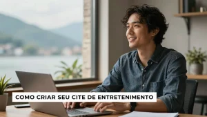 Como Criar seu Site de Entretenimento Sem Ser Um Expert Guia Para Fs e Criadores