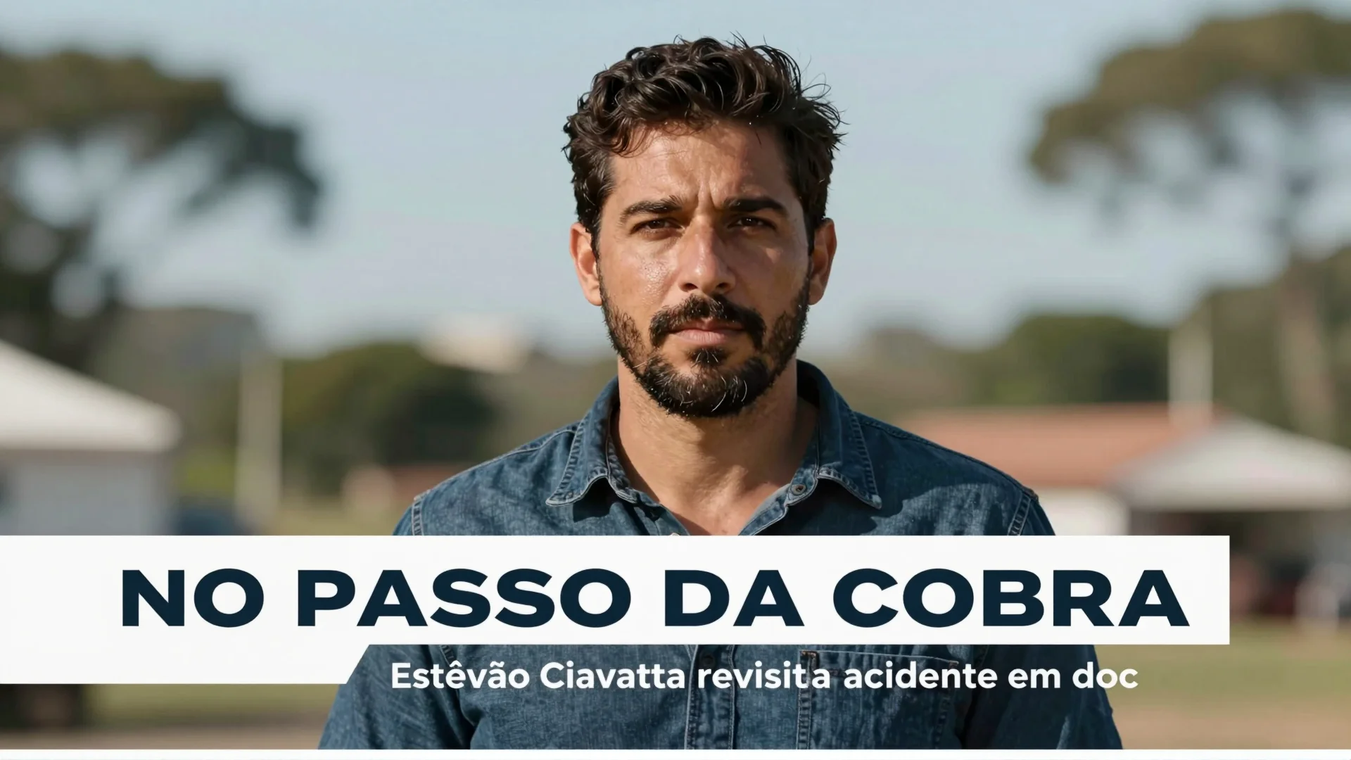 No Passo da Cobra: Estêvão Ciavatta revisita acidente em documentário autobiográfico